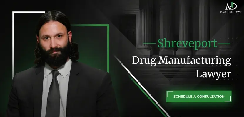 Shreveport Drug Manufacturing Lawyer-image