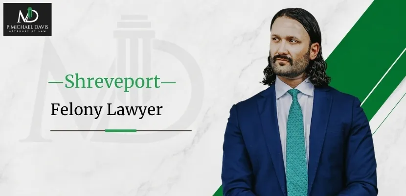 Shreveport Felony Lawyer-image
